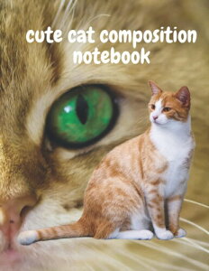 cute cat composition note book: I Love Cute Cats, Hairy Pawter Composition Notebook for boys, girls and men.