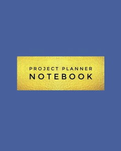 Project Planner Notebook: Blue Organizer For Your Projects Or Meetings, Our Book Includes: Attendees List, Action Items, Notes, Follow Up, & To Do List | 8�hx10�h Large Softback Journal