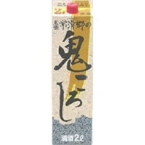 【常温】鬼ころしパック 2L (盛田【酒】/日本酒) 業務用