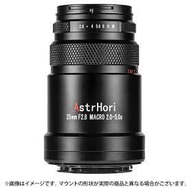 《新品》 AstrHori（アストロリ） 25mm F2.8 Macro 2.0X-5.0X (ニコンZ用)[ Lens | 交換レンズ ]【KK9N0D18P】