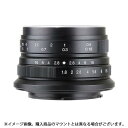 《新品》 七工匠 (しちこうしょう) 7artisans 25mm F1.8 (ソニーE/APS-C用) ブラック[ Lens | 交換レンズ ]【KK9N0D18P】