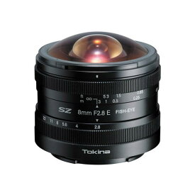 《新品》 Tokina（トキナー）SZ 8mm F2.8 FISH-EYE MF（ソニーE用/APS-C専用）[ Lens | 交換レンズ ]【KK9N0D18P】【メーカー2年保証商品】