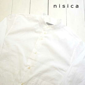 nisica (ニシカ) ルーズフィット バンドカラーシャツ (NIS-1312)メンズ 長袖 シャツ バンドカラー 送料無料 日本製 正規取扱店