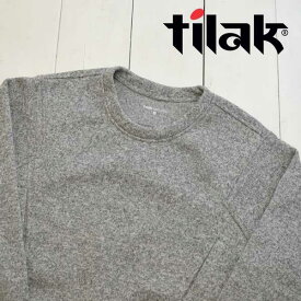 Tilak (ティラック) SAGE Wooly Sweatshirts -Thermal Pro- アウター ジャケット メンズ フリース フリースセーター 送料無料