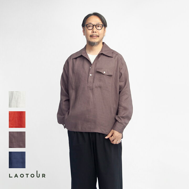 楽天市場】LAOTOUR 麻100％ フレンチリネン プルオーバー長袖シャツ 