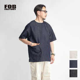 FOB FACTORY FOBファクトリー コットンリネンデニム アトリエTシャツ 日本製 メンズ