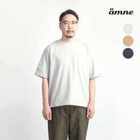 【セール】amne アンヌ コーマ天竺 サイドスリットポケットTシャツ 日本製 メンズ