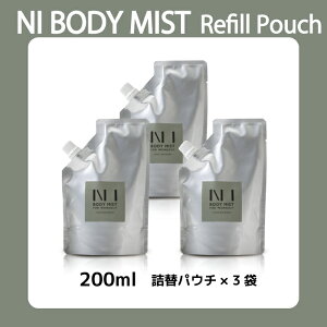 NI BODY MIST j[{fB~Xg 200mllߑւpE`3܃Zbg MqWW[ L fIhg L VRR [NAEg A~m_ jICPA  킫 O[~O~Xg t