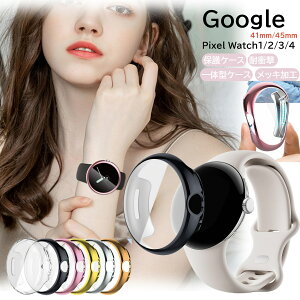 Google Pixel Watch �Ή� �ی�P�[�X 41mm 45mm Pixel Watch 1 2 3 4 �Ή� ��̌^�t���J�o�[ �ϏՌ� ���b�L���H ������ ���^ �y�� �X�}�[�g�E�H�b�`�p �O�[�O�� �s�N�Z�� �E�H�b�` 4 �ی�J�o�[ �O�[�O���s