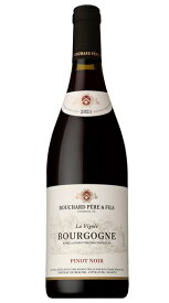 ブシャール・ペール・エ・フィスブルゴーニュ　ピノ・ノワール　ラ・ヴィネェ [2021]Bouchard Pere & Fils Bourgogne Pinot Noir ”La Vignee”