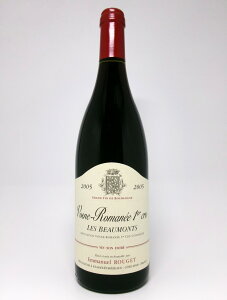G}jGEWFH[kE}l@v~GEN@E{[ [2005]Emmanuel Rouget Vosne Romanee 1er Les Beaux Monts