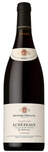 h[kEuV[Ey[EGEtBX GVF][EAEIH [2022] Domaine Bouchard Pere & Fils Echezeaux En Orveaux