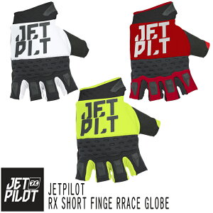JETPILOT�i�W�F�b�g�p�C���b�g�jRX SHORT FINGER GLOBE�����Y �O���[�u�y�l�R�|�X�����z