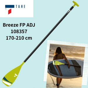 �y�}���\�� �|�C���g �ő� 35�{�z �X�^���h�A�b�v�p�p�h�� Breeze FP ADJ 170-210 cm 108357 SUP�A�N�Z�T���[ tahe SUP paddle �T�b�v �I�[�� �X�^���h�A�b�v�p�h���{�[�h �O���X�t�@�C�o�[ �C�[�W�[���b�N 