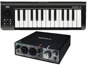 Roland ���[�����h Rubix22 + KORG microKEY2-25AIR �Z�b�g�@�I�[�f�B�I�C���^�[�t�F�C�X