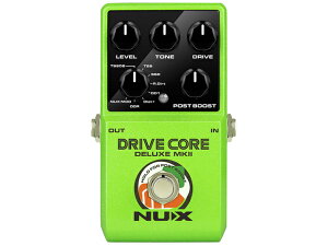 NUX Drive Core Deluxe MKII@I[o[hCuy_ GtFN^[yz敪Az