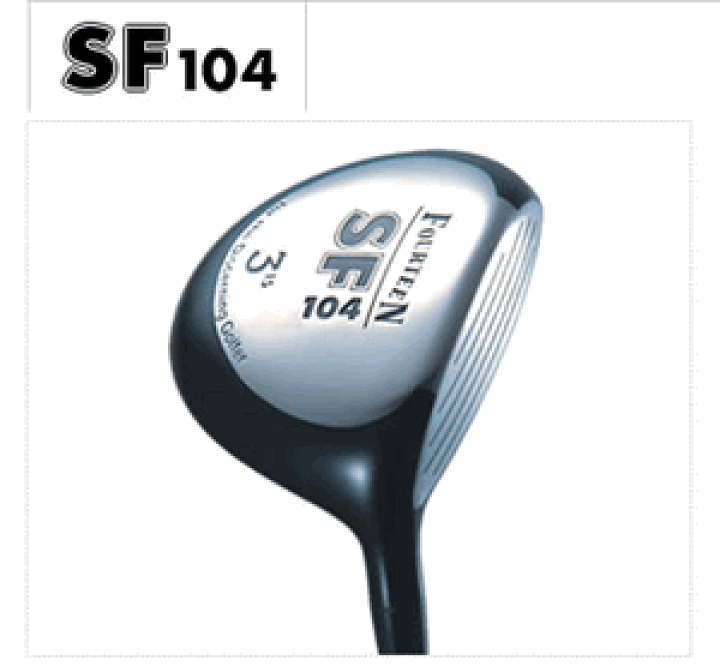 フォーティーン SF−104 フェアウェイウッド | マロニエゴルフ
