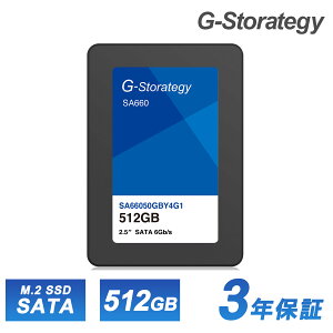 SSD 512GB  M.2 3D NAND  ǂݎ563MB/s 494MB/s ϋv 2.5C` fXNgbvPC m[gPC 񂽂t 3Nԕۏ Vi  G-Storategy SA66050GBY4G1