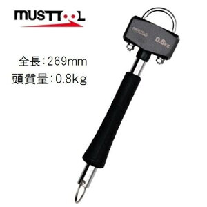 MUSTTOOL@n}[ 0.8kg V[g@AHR-U08Si02426jJritbNΉn}[pCvE}Xgc[EC`lANZX