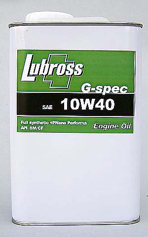 ルブロス Lubross エンジンオイル ４Ｌ 2021公式店舗 交換無料！ G－スペック