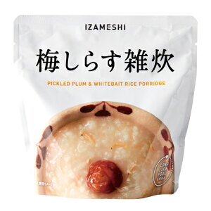イザメシ 梅しらす雑炊 5個セット 長期保存食 3年保存 ごはん 非常食 防災用品