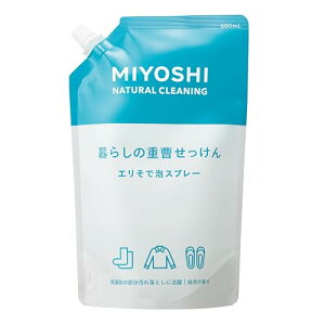 MIYOSHI ~VΌ 炵̏dGŖAXv[ XpEg 600mL