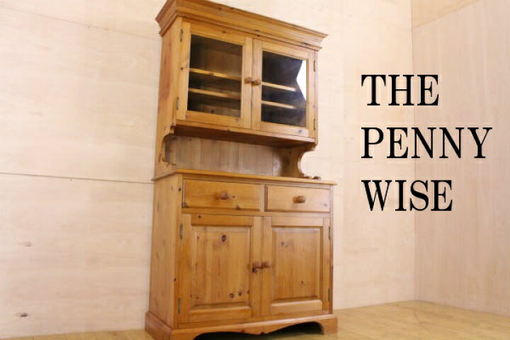 楽天市場】THE PENNY WISEペニーワイズ パイン材無垢 食器棚カップ 