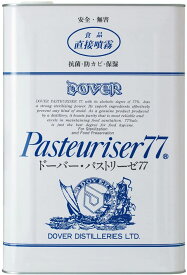 ドーバー パストリーゼ77 15kg(17.2L)一斗缶　アルコール分77％