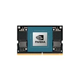 NVIDIA Jetson Orin NXモジュール 16GB【JETSON-ORIN-NX-MODULE-16GB】
