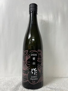 (�O�d���E�������O�Y���X) ���ʌ��� �� zaku �U�N ���ċ�� ���ɁE���R 55 2026 ����X���ʌ��� (���K����X) 750ml