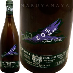 �]�G�E�}�����@�W�[�A�E�t���b�U���e�E�h���`�F [2023] �J�~�b���E�h�i�[�e�BCamillo Donati Zoe Malvasia Frizzante Dolce
