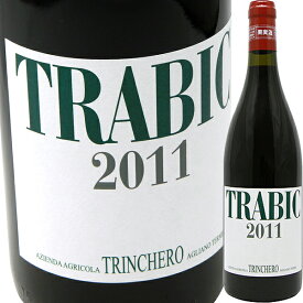 トラビック [2012] トリンケーロTrinchero Trabic