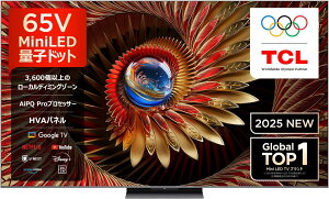 TCL 65V�^ �e���r 4K �ʎq�h�b�g MiniLED �{�� 65C8K WHVA �p�l�� HDR 5000nits ���P�x AirPlay2 W�`���[�i�[ �t�� FreeSync Premium Pro 4K 144Hz VRR �Q�[���}�X�^�[ Dolby �l�b�g���� Google TV 2025�N���f��