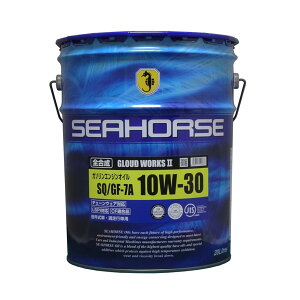 SEAHORSE@GLOUD WORKS2@V[z[X@OEh[NX2@10W-30@API:SQ@ILSAC:GF-7A@20L@S@SiAkCAłIj