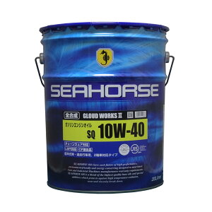SEAHORSE@V[z[X@OEh[NXII@10W-40@SQ/CFKi@20L@S@SiAkCAłIj