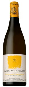 �V���g�[ �h �� �}���g���� �u���S�[�j�� �V�����h�l [2022] 750ml �� CHATEAU DE LA MALTROYE BOURGOGNE CHARDONNAY