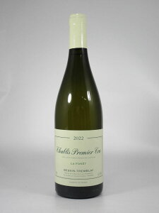 xbT guC Vu v~G N  tH [2022] 750ml  BESSIN TREMBLAY Chablis 1er Cru La Foret