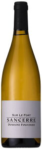 �h���[�k �t�A�V�G �T���Z�[�� �V���[�� �� �t�H�[�� [2022] 750ml �� Sancerre Sur Le Fort
