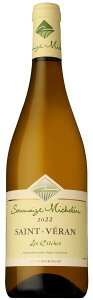 h[k \[Y ~V T F  NbV [2022] 750ml  DOMAINE SAUMAIZE-MICHELIN SAINT-VERAN LES CRECHES
