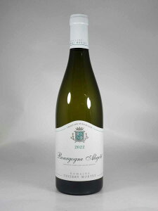 �e�B�G���[ �����e �u���S�[�j�� �A���S�e [2022] 750ml �� Thierry MORTET Bourgogne Aligote