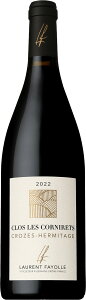 ���[���� �t�@���[�� �N���[�Y �G���~�^�[�W�� �N�� �� �R���j�� [2022] 750ml �� LAURENT FAYOLLE CROZES HERMITAGE CLOS LES CORNIRETS ROUGE