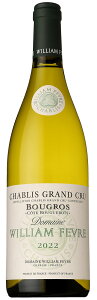 h[k EBA tF[u Vu ON u[O R[g u[O [2022] 750ml  DOMAINE WILLIAM FEVRE CHABLIS GRAND CRU BOUGROS COTE BOUGUEROTS