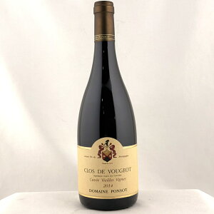 �|���\ �N�� �h ���[�W�� �O�����N���� �L�����F ���B�G�C�� ���B�[�j�� [2014] 750ml �� Domaine Ponsot Clos de Vougeot Grand Cru Cuv?e Vieilles Vignes