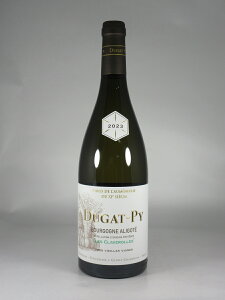 �f���K �s�B �u���S�[�j�� �A���S�e �� �N�������� �g�� ���B�G�[�� ���B�[�j�� [2023] 750ml �� DUGAT-PY Bourgogne Aligote Les Claverolles Tres Vieilles Vignes