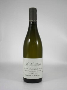 �Z�h �����e�B�[�� �s�����j�[ �������b�V�F �v���~�G �N���� �� �J�C���� [2021] 750ml ��de MONTILLE Puligny Montrachet 1er Cru Le Cailleret