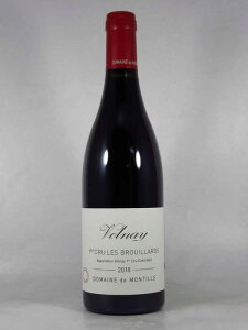 �Z�h �����e�B�[�� ���H���l�C �v���~�G �N���� �� �u���C���[�� [2018] 750ml ��de MONTILLE Volnay 1er Cru Les Brouillards