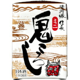 【清州桜醸造】日本酒 信長 ミニ 鬼ころし パック 180ml×30本 1ケース