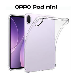 OPPO Pad mini 8.8�C���` �N���A �P�[�X TPU�f�� �l�p�ی� �Ռ��z�� ���� �\�t�g�J�o�[ CASE �y�� �ی�P�[�X �ϏՌ��J�o�[ �l�C Pad mini�P�[�X �w�ʃJ�o�[