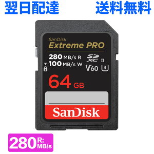 SDXCJ[h 64GB SDJ[h SanDisk TfBXN UHS-II Extreme Pro  R:280MB/s W:100MB/s U3 V60 6K 4K Ultra HDΉ COpbP[W SDSDXEP-064G-GN4IN zB 