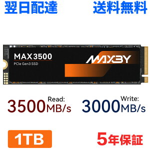 �_���Ԍ��� 1000�~OFF+P2�{�^MAXBY SSD 1TB M.2 Type 2280 PCIe3.0 NVMe ����SSD �ő�ǎ�3500MB/s 3D TLC NAND �����X�g���[�W �[�g�p�\�R��/�f�X�N�g�b�v�ɑΉ� MAX3500-1TB 5�N�ۏ� �����z�B ��������